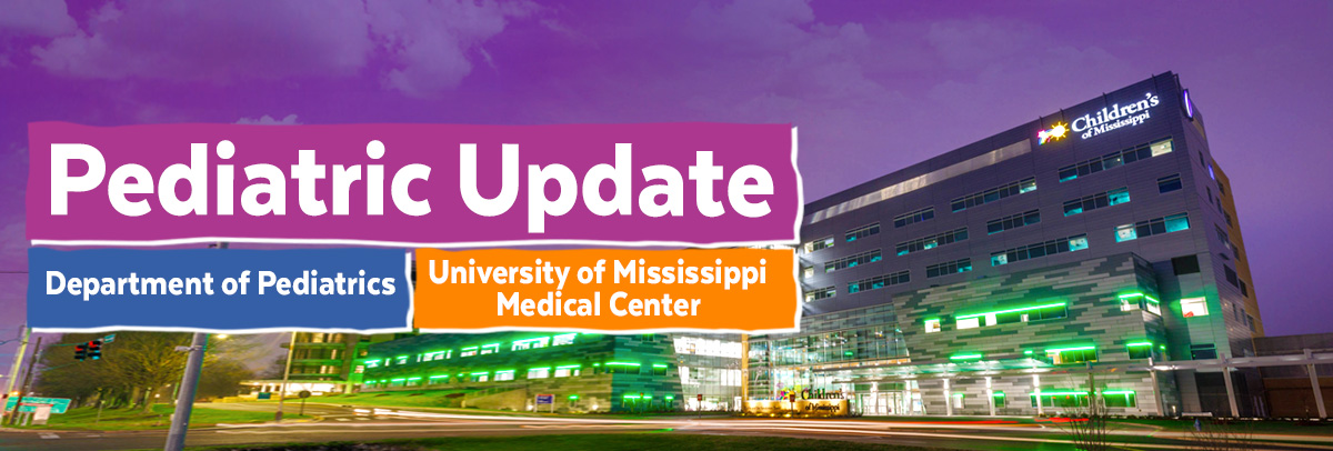 Pediatric Update Newsletter, published by the Department of Pediatrics